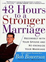 48 Hours to a Stronger Marriage: Reconnect with Your Spouse and Re-Energize Your Marriage