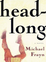 Headlong: A Novel