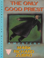The Only Good Priest
