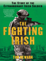 The Fighting Irish: The Story of the Extraordinary Irish Soldier