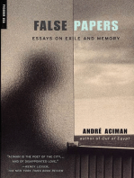 False Papers: Essays on Exile and Memory