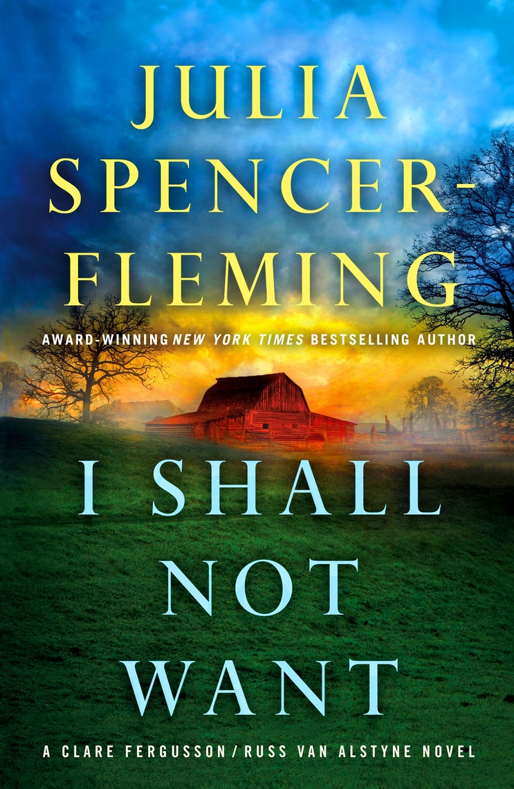 Read I Shall Not Want Online by Julia SpencerFleming Books