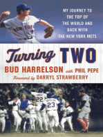 Turning Two: My Journey to the Top of the World and Back with the New York Mets