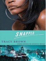 Snapped: A Novel