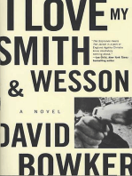 I Love My Smith and Wesson: A Novel