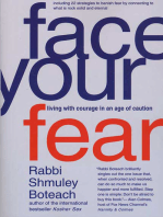 Face Your Fear: Living with Courage in an Age of Caution