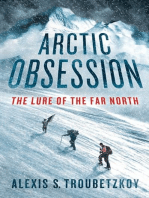 Arctic Obsession: The Lure of the Far North
