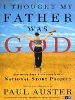 I Thought My Father Was God: And Other True Tales from NPR's National Story Project