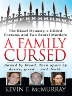 A Family Cursed: The Kissell Dynasty, a Gilded Fortune, and Two Brutal Murders