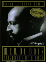 W. E. B. Du Bois, 1868-1919: Biography of a Race