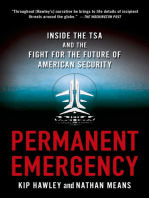 Permanent Emergency: Inside the TSA and the Fight for the Future of American Security