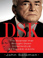 DSK: The Scandal That Brought Down Dominique Strauss-Kahn