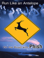 Run Like an Antelope: On the Road with Phish