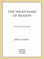 The Nightmare of Reason: A Life of Franz Kafka