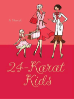 24-Karat Kids: A Novel