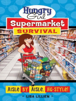 Hungry Girl Supermarket Survival: Aisle by Aisle, HG-Style!