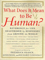 What Does It Mean to Be Human?: Reverence for Life Reaffirmed by Responses from Around the World