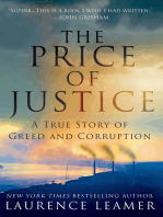 The Price of Justice: A True Story of Greed and Corruption