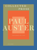 Collected Prose: Autobiographical Writings, True Stories, Critical Essays, Prefaces, Collaborations with Artists, and Interviews: Expanded Edition