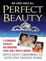 Perfect Beauty: A glamorous Socialite, her handsome lover, and Brutal Murder