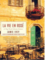 La Vie en Rosé: A Very French Adventure Continues