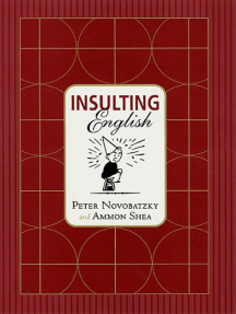 Insulting English by Peter Novobatzky, Ammon Shea - Ebook | Scribd