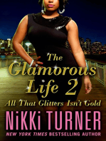 The Glamorous Life 2: All That Glitters Isn’t Gold