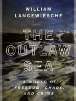 The Outlaw Sea: A World of Freedom, Chaos, and Crime