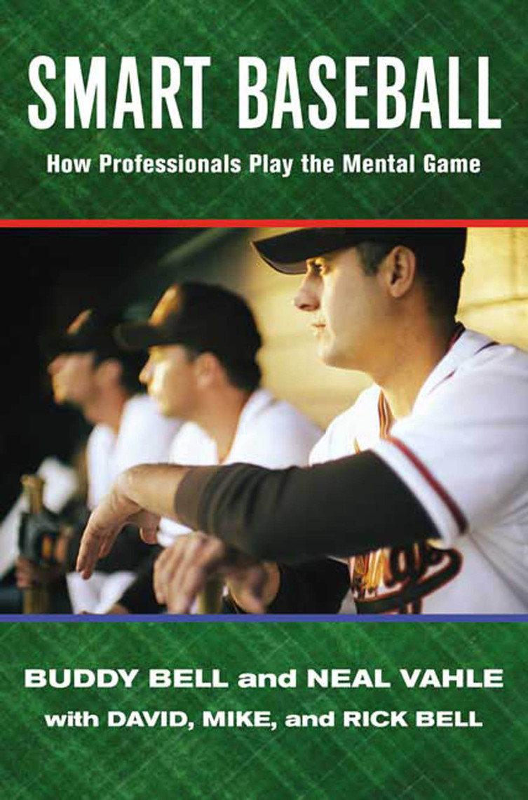 Smart Baseball by Buddy Bell, Neal Vahle, David Bell (Ebook) - Read ...