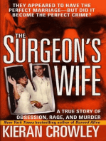 The Surgeon's Wife: A True Story of Obsession, Rage, and Murder