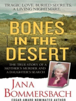 Bones in the Desert: The True Story of a Mother's Murder and a Daughter's Search