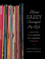 How Sassy Changed My Life: A Love Letter to the Greatest Teen Magazine of All Time