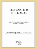 The Earth Is the Lord's: The Inner World of the Jew in East Europe