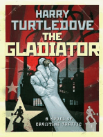 The Gladiator: A Novel of Crosstime Traffic