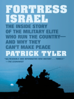 Fortress Israel: The Inside Story of the Military Elite Who Run the Country--and Why They Can't Make Peace