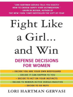 Fight Like a Girl...and Win: Defense Decisions for Women