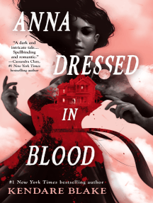 Anna Dressed in Blood by Kendare Blake - Ebook | Scribd
