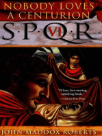 SPQR VI: Nobody Loves a Centurion: A Mystery