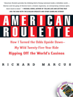 American Roulette: How I Turned the Odds Upside Down---My Wild Twenty-Five-Year Ride Ripping Off the World's Casinos