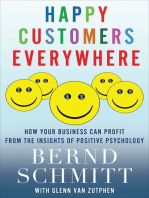 Happy Customers Everywhere: How Your Business Can Profit from the Insights of Positive Psychology