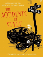 The Accidents of Style: Good Advice on How Not to Write Badly
