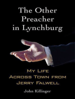 The Other Preacher in Lynchburg: My Life Across Town from Jerry Falwell