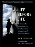 Life Before Life: A Scientific Investigation of Children's Memories of Previous Lives