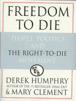 Freedom to Die: People, Politics, and the Right-to-Die Movement