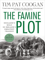 The Famine Plot: England's Role in Ireland's Greatest Tragedy