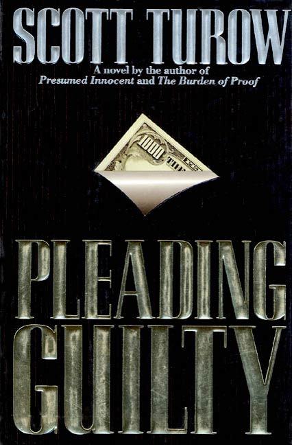 Pleading Guilty by Scott Turow (Ebook) Read free for 30 days