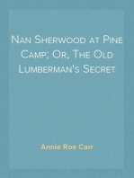 Nan Sherwood at Pine Camp; Or, The Old Lumberman's Secret