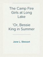 The Camp Fire Girls at Long Lake
Or, Bessie King in Summer Camp