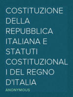 Costituzione della Repubblica Italiana e Statuti Costituzionali del Regno d'Italia