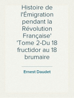 Histoire de l'Émigration pendant la Révolution Française
Tome 2-Du 18 fructidor au 18 brumaire